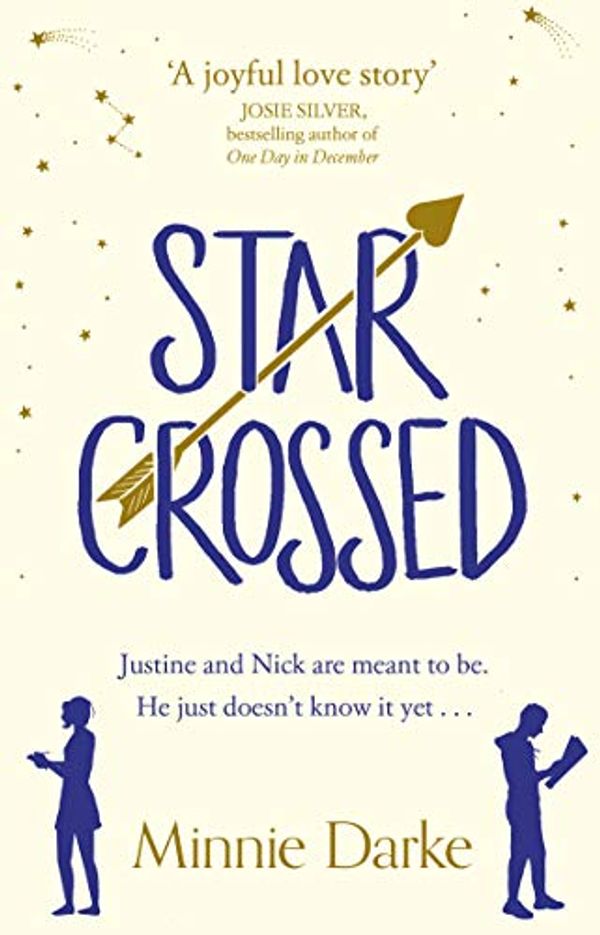 Cover Art for B07DLKGH2S, Star-Crossed: The heartwarming and witty romcom you won’t want to miss by Minnie Darke
