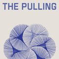 Cover Art for 9781922585912, The Pulling by Adele Dumont