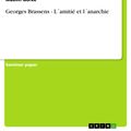 Cover Art for 9783638284417, Georges Brassens - L amitié et l anarchie by Maxim Görke