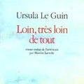 Cover Art for 9782868693280, Loin, très loin de tout by Le Guin, Ursula