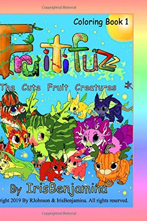 Cover Art for 9781699859834, Fruitifuzz by Irisbenjamina J, R Johnson