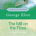 Cover Art for 9780297857266, The Mill on the Floss by George Eliot