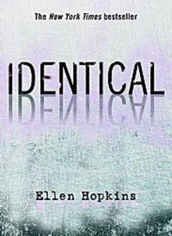 Cover Art for 9781416950059, Identical by Ellen Hopkins