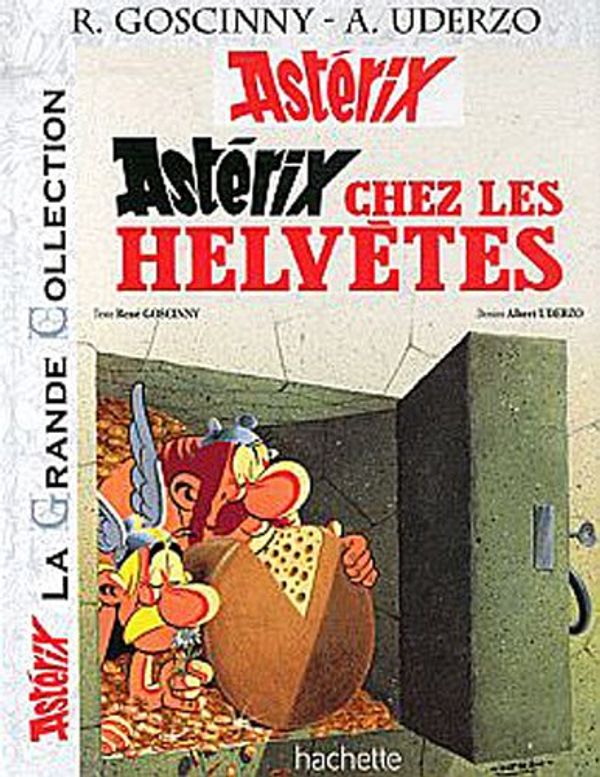 Cover Art for 9782012101845, Astérix, Tome 16 : Astérix chez les Helvètes by Rene Goscinny, Albert Urdezo