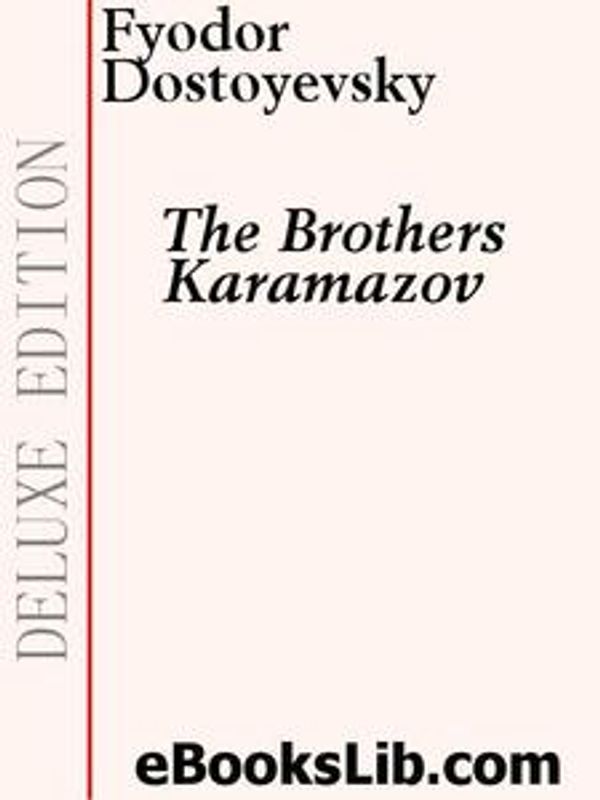 Cover Art for 9781554433360, The Brothers Karamazov by Fyodor Dostoyevsky