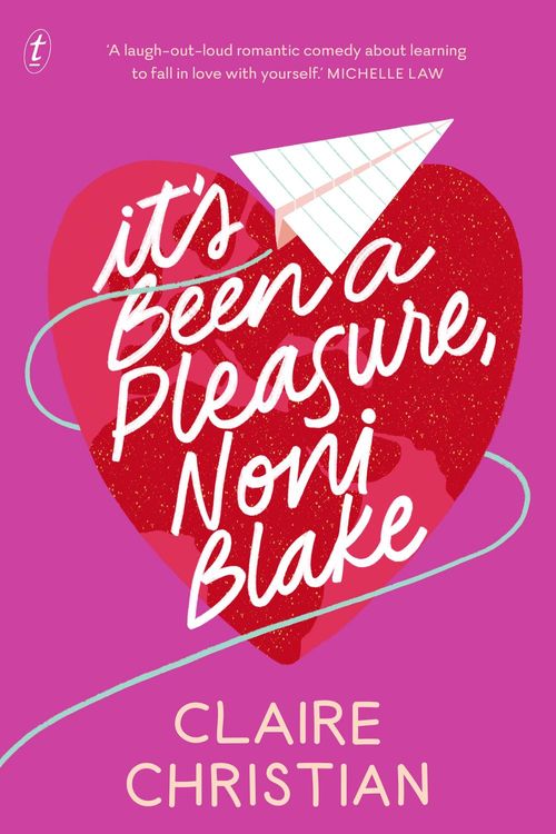 Cover Art for 9781922330215, It's Been A Pleasure, Noni Blake by Claire Christian