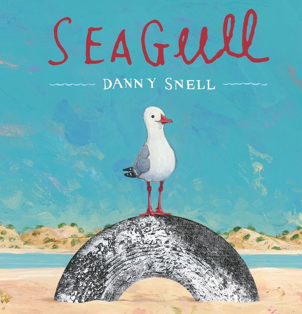 Cover Art for 9781921504815, Seagull by Danny Snell