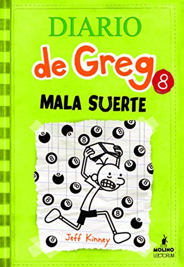 Cover Art for 9781933032962, Diario de Greg 8: Mala Suerte by Jeff Kinney