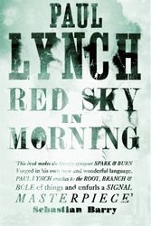 Cover Art for 9781780879161, Red Sky in Morning by Paul Lynch