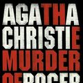 Cover Art for 9780007118274, The Murder of Roger Ackroyd by Agatha Christie