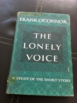 Cover Art for B0000CLZJ5, The lonely voice: A study of the short story by O'Connor, Frank