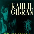 Cover Art for 9788026846659, KAHLIL GIBRAN Premium Collection: Spirits Rebellious, The Broken Wings, The Madman, Al-Nay, I Believe In You and more (Illustrated) by Kahlil Gibran