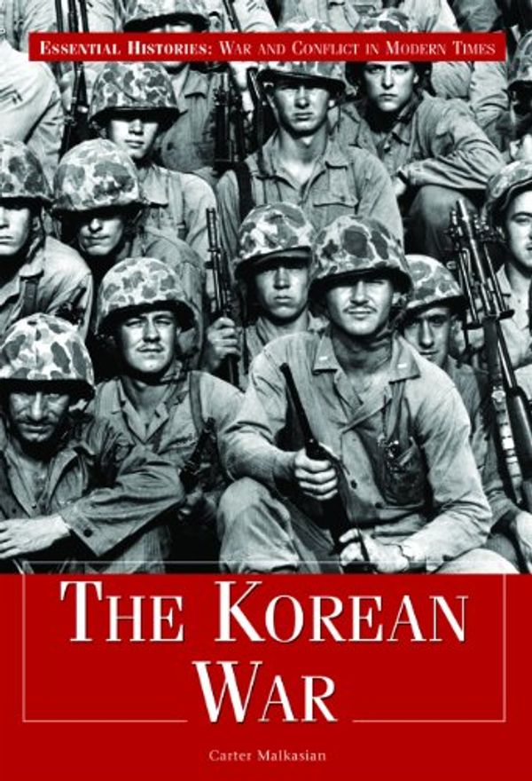 Cover Art for 9781404218345, The Korean War by Carter Malkasian