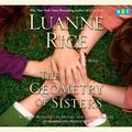 Cover Art for 9781415959015, The Geometry of Sisters by Luanne Rice