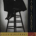 Cover Art for 9780385476454, Yves Saint Laurent: a Biography by Alice Rawsthorn