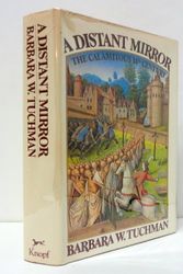 Cover Art for 9780394400266, A Distant Mirror: The Calamitous 14th Century [Hardcover] by Barbara W. Tuchman