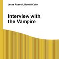 Cover Art for 9785510890549, Interview with the Vampire by Jesse Russell