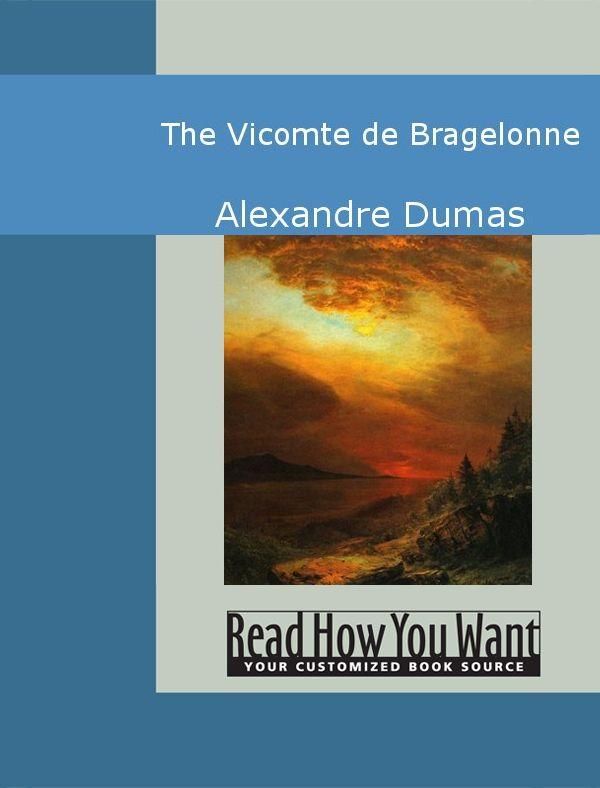 Cover Art for 9781442946118, The Vicomte de Bragelonne by Alexandre Dumas