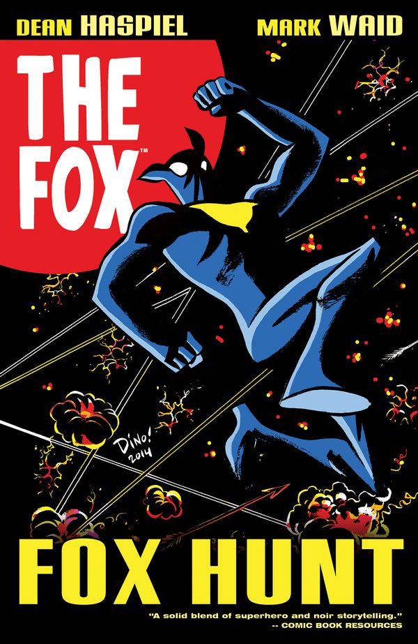Cover Art for 9781682558874, The Fox - Fox Hunt by Mark Waid, Dean Haspiel