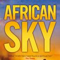 Cover Art for 9780857386670, African Sky by Tony Park