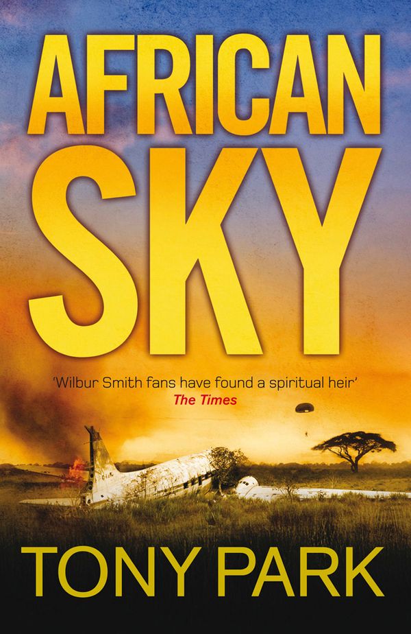 Cover Art for 9780857386670, African Sky by Tony Park