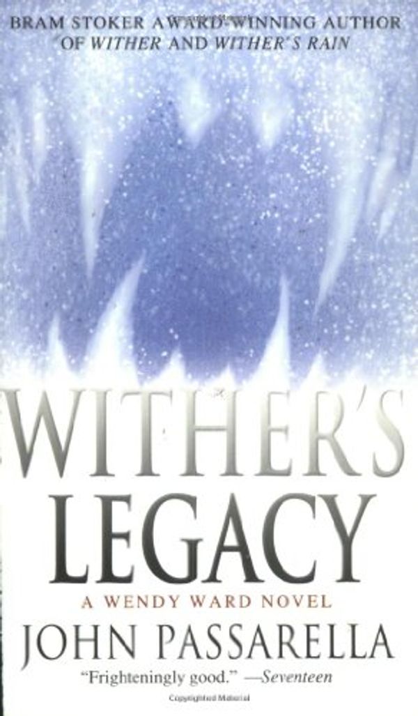 Cover Art for 9780743484794, Wither's Legacy by John Passarella