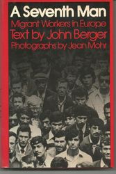 Cover Art for 9780670636532, A Seventh Man by John Berger