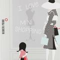 Cover Art for 9788866210122, I love mini shopping by Sophie Kinsella