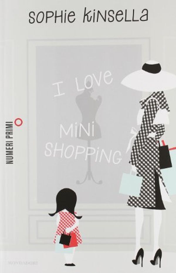Cover Art for 9788866210122, I love mini shopping by Sophie Kinsella