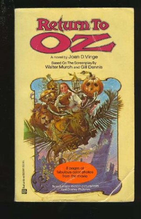 Cover Art for 9780345322074, Return to Oz: A Novel by Joan D. Vinge