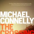 Cover Art for 9781925268171, The Crossing A Bosch Novel by Michael Connelly