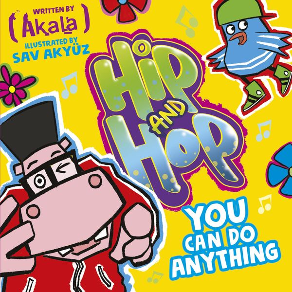 Cover Art for 9780192747815, You Can Do Anything: Hip and Hop by Akala