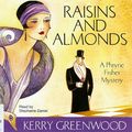 Cover Art for 9781742141442, Raisins and Almonds by Kerry Greenwood