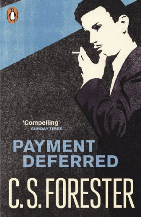Cover Art for B005PVLFOO, Payment Deferred (Penguin Modern Classics) by C.s. Forester