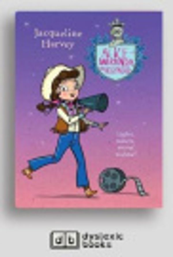 Cover Art for 9781525293351, Alice-Miranda in Hollywood by Jacqueline Harvey
