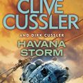 Cover Art for 9780718179922, Havana Storm: A Dirk Pitt Adventure by Clive Cussler