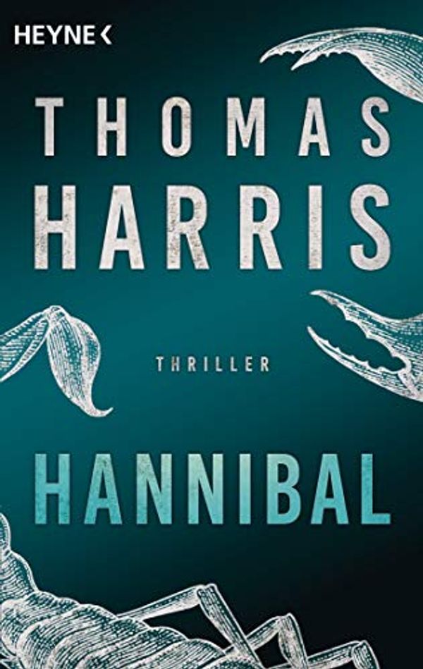 Cover Art for 9783453440326, Hannibal by Thomas Harris