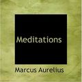 Cover Art for 9780554295442, Meditations by Marcus Aurelius