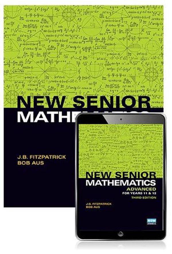 Cover Art for 9781488618291, New Senior Mathematics Advanced Year 11 & 12 Student Book with Reader+ by J. Fitzpatrick, Bob Aus