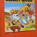Cover Art for 9780785910466, Asterix and the Black Gold by Rene Goscinny