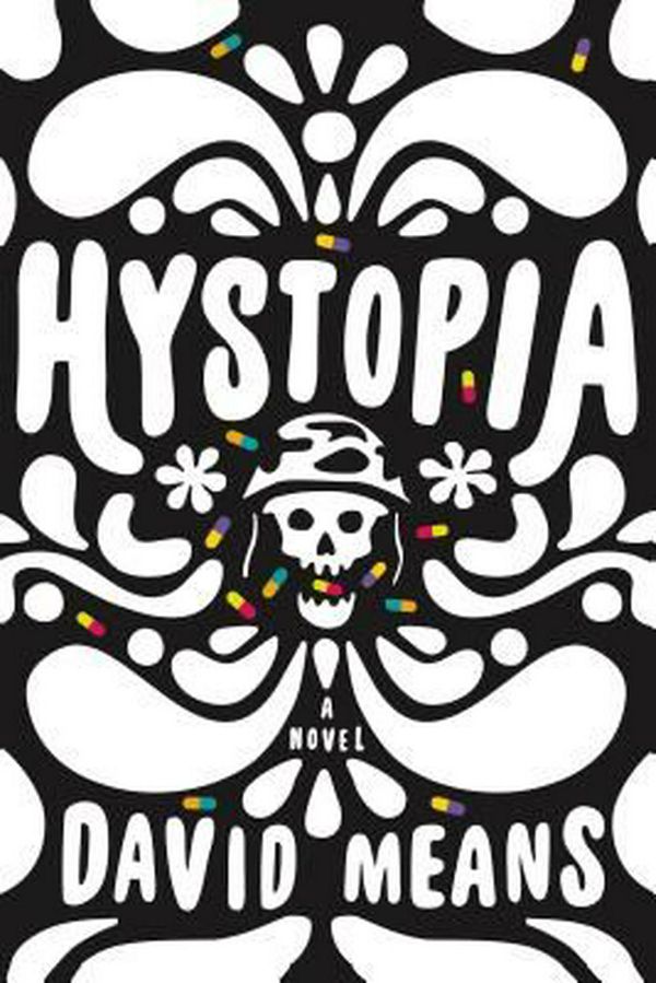Cover Art for 9780865479135, Hystopia by David Means