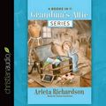 Cover Art for 9781633897861, Grandma's Attic Series by Arleta Richardson