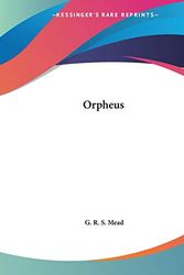 Cover Art for 9781564596116, Orpheus by G.R.S. Mead