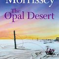 Cover Art for B0069A0N1G, The Opal Desert by Di Morrissey