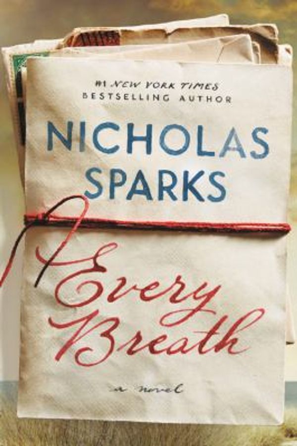 Cover Art for 9781538714683, Every Breath by Nicholas Sparks