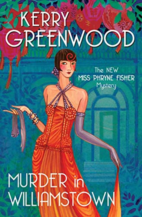 Cover Art for B0B4JB8KPC, Murder in Williamstown (PHYRNE FISHER Book 22) by Kerry Greenwood