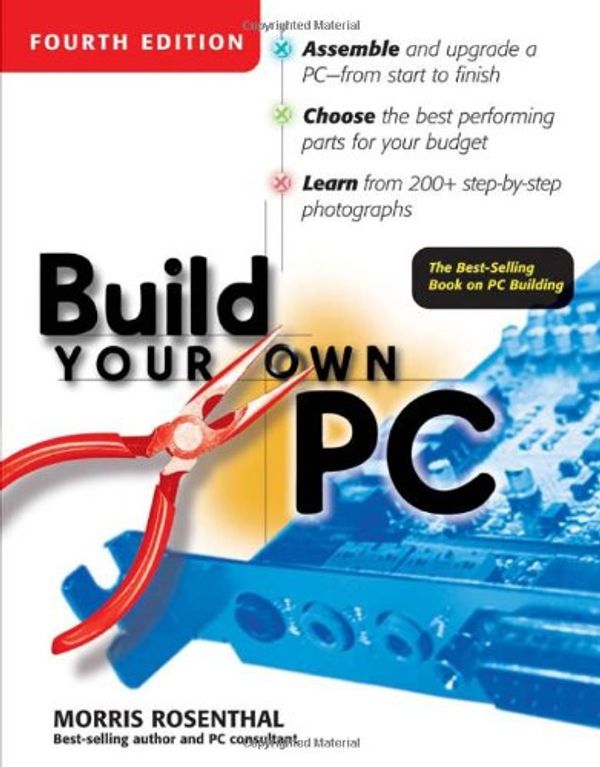 Cover Art for 9780072255591, Build Your Own PC by Morris Rosenthal