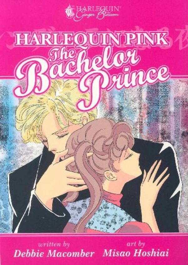 Cover Art for 9781593075361, Harlequin Pink: The Bachelor Prince (Harlequin Ginger Blossom Mangas) by Debbie Macomber