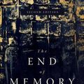 Cover Art for 9780802878670, The End of Memory: Remembering Rightly in a Violent World by Miroslav Volf