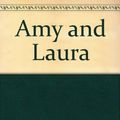 Cover Art for 9780590405294, Amy and Laura by Marilyn Sachs